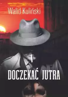 Doczekać jutra Książki PoezjaDramat