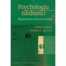 Psychologia zdolności Współczesne kierunki badań Książki Podręczniki i lektury