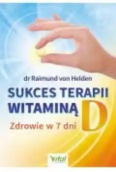 Sukces terapii witaminą D Książki Ebooki