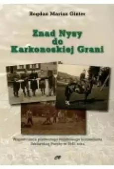 Znad Nysy do Karkonoskiej Grani Książki Biograficzne