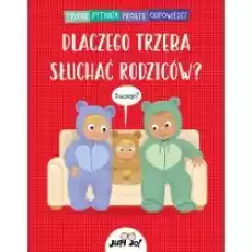 Dlaczego trzeba słuchać rodziców Książki Dla dzieci