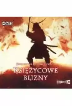 Księżycowe blizny Saga o Date Masamune Tom 1 Książki Audiobooki Pozostałe