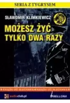 Możesz żyć tylko dwa razy Audiobook Książki Audiobooki Literatura Piękna