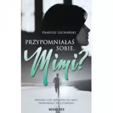 Przypomniałaś sobie Mimi Książki Literatura obyczajowa