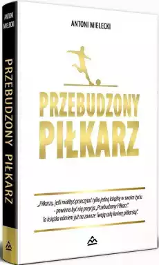 Przebudzony Piłkarz Książki Poradniki