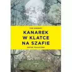 Kanarek w klatce na szafie Książki PoezjaDramat