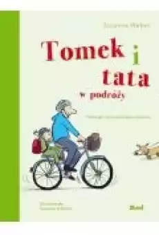 Tomek i tata w podróży Książki Dla dzieci