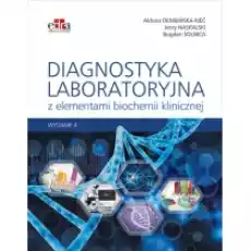 Diagnostyka laboratoryjna z elementami biochemii klinicznej Książki Podręczniki i lektury