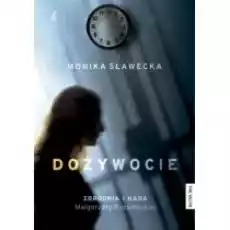 Dożywocie Zbrodnia i kara Małgorzaty Rozumeckiej Książki Kryminał sensacja thriller horror