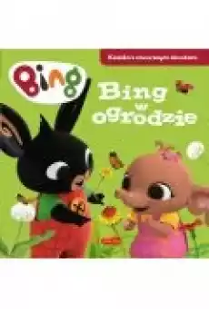 Bing w ogrodzie Książka z otwieranymi okienkami Książki Dla dzieci