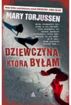 Dziewczyna którą byłam Książki Ebooki