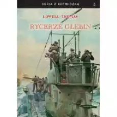 Rycerze głębin Książki Historia