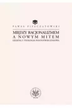 Między racjonalizmem a nowym mitem Książki Audiobooki