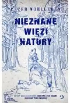 Nieznane więzi natury Książki Ebooki