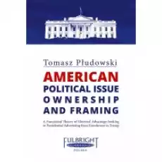 American political issue ownership and framing Książki Obcojęzyczne