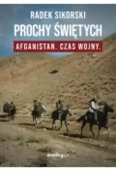 Prochy świętych Afganistan czas wojny Książki Ebooki