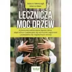 Lecznicza moc drzew Książki Poradniki