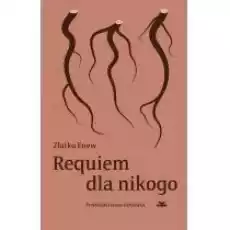 Requiem dla nikogo Książki Literatura piękna