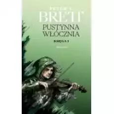 Pustynna włócznia Cykl Demoniczny Tom 2 Księga 1 Książki Fantastyka i fantasy