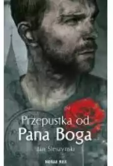 Przepustka od Pana Boga Książki Ebooki