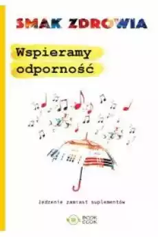 Wspieramy odporność Książki Zdrowie medycyna