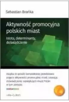 Aktywność promocyjna polskich miast Książki Ebooki