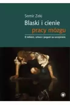 Blaski i cienie pracy mózgu Książki Audiobooki