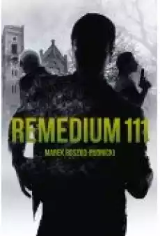 Remedium 111 Książki Kryminał sensacja thriller horror