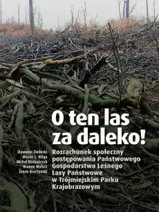 O ten las za daleko Książki Nauka