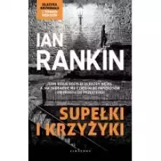 Supełki i krzyżyki Inspektor Rebus Tom 1 Książki Kryminał sensacja thriller horror