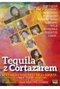 Tequila z CortazaremKochałem wielkich tego świata Książki Literatura faktu