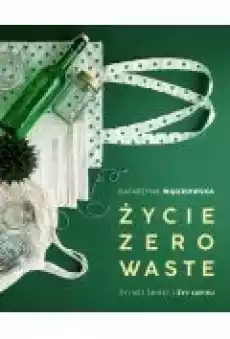 Życie Zero Waste Książki Ebooki