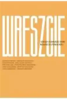 Wreszcie II Szkice o drugiej serii Kolekcji Literackiej Książki Nauki humanistyczne