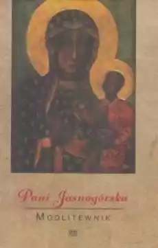 Modlitewnik Pani Jasnogórska Książki Religia