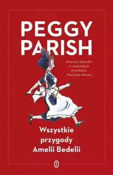 Wszystkie przygody Amelii Bedelii Książki Dla młodzieży