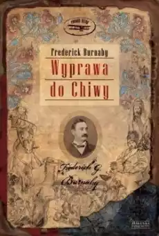 Wyprawa do chiwy Książki Literatura podróżnicza