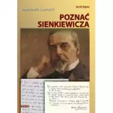 Poznać Sienkiewicza przewodnik literacki Książki Podręczniki i lektury