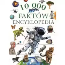 Encyklopedia 10 000 faktów Książki Dla dzieci