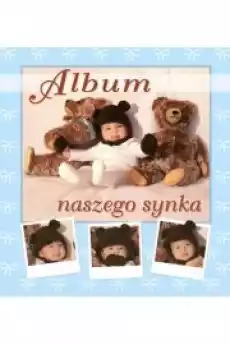 Album naszego synka Książki Nauki społeczne Psychologiczne