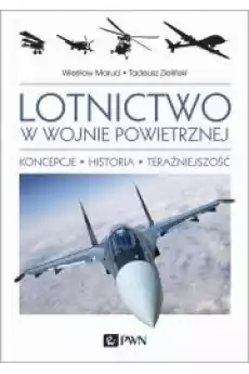 Lotnictwo w wojnie powietrznej Książki Audiobooki