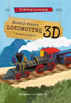 Zbuduj własną lokomotywę 3D Książki Dla dzieci