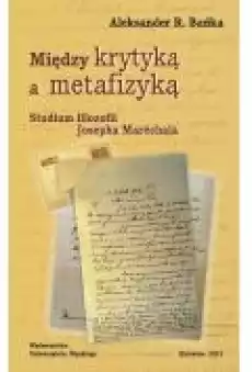 Między krytyką a metafizyką Książki Ebooki