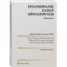 Finansowanie zadań oświatowych Komentarz Książki Prawo akty prawne