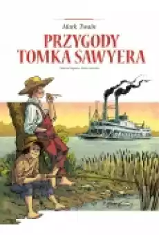 Przygody Tomka Sawyera Książki Komiksy