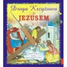 Droga Krzyżowa z Jezusem Książki Religia