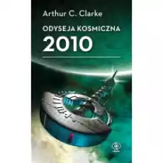 Odyseja kosmiczna 2010 Książki Fantastyka i fantasy