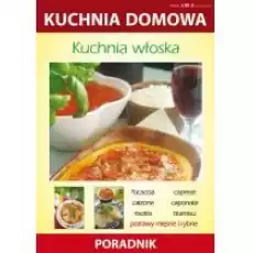 Kuchnia włoska Książki Kulinaria przepisy kulinarne