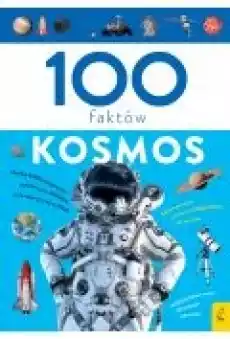 100 faktów Kosmos Książki Dla dzieci