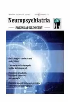 Neuropsychiatria Przegląd Kliniczny NR 362010 Książki Audiobooki