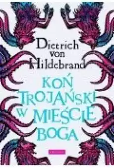 Koń trojański w mieście Boga w3 Książki Nauki humanistyczne